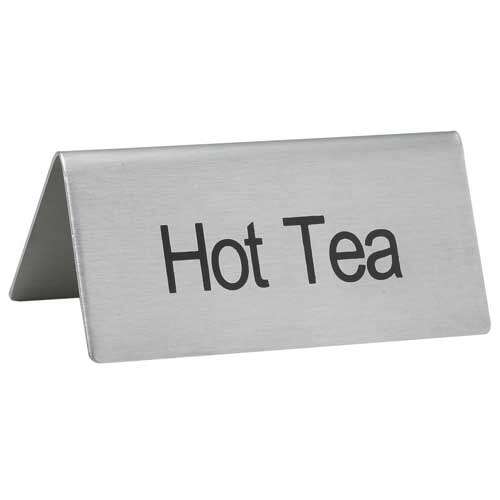 - SGN-101, -Hot Tea- Stainless Steel Tent Sign