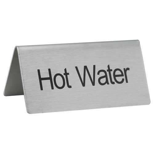 - SGN-104, -Hot Water- Stainless Steel Tent Sign