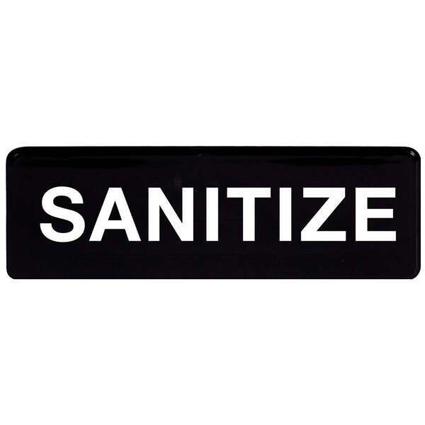 - SGN-329, 9x3-inch 'Sanitize' Black Information Sign
