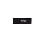 SGN-327, 9x3-inch 'Rinse' Black Information Sign